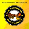 RAMON RAMONITO & RAF MARCHESINI - La Trompeta Electronica