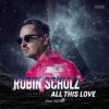 ROBIN SCHULZ - All This Love (feat. Harloe)
