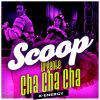 SCOOP - Urgente Cha Cha Cha