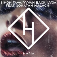 SIMON FAVA, YVVAN BACK, LVGA - María (feat. Jonatan Malachi)