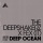 THE DEEPSHAKERZ X FEX (IT) - Deep Ocean