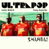 ULTRAPOP - SHANGAI (feat. Leda Battisti & Tony Esposito)