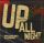 VINAI & HARD LIGHTS - Up All Night (feat. Afrojack)