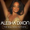 ALESHA DIXON - The boy does nothing