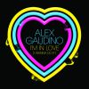 ALEX GAUDINO - I'm In Love (I Wanna Do It)