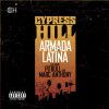 CYPRESS HILL - Armada Latina (feat. Pitbull and Marc Anthony)