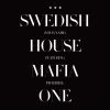 SWEDISH HOUSE MAFIA - One (Your Name) (feat. Pharrell)