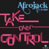 AFROJACK - Take Over Control (feat. Eva Simons)