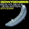 BENNY BENASSI - Spaceship (feat. Kelis, Apl.de.ap & Jean Baptiste)