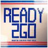 MARTIN SOLVEIG - Ready 2 Go (feat. Kele)