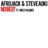 AFROJACK & STEVE AOKI - No Beef