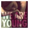FUN - We Are Young (feat. Janelle Monae)