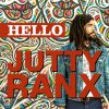 JUTTY RANX - Hello
