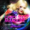 CAROLINA MARQUEZ - Sing La La La (feat. Flo Rida & Dale Saunders)