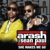 ARASH - She Makes Me Go (feat. Sean Paul)