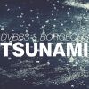 DVBBS & BORGEOUS - Tsunami
