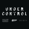 CALVIN HARRIS & ALESSO - Under Control (feat. Hurts)