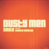 SAULE - Dusty Men (feat. Charlie Winston)