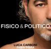 LUCA CARBONI - Fisico & Politico (feat. Fabri Fibra)