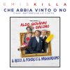 EMIS KILLA - Che abbia vinto o no (feat. Antonella Lo Coco)
