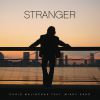 CHRIS MALINCHAK - Stranger (feat. Mikky Ekko)