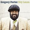 GREGORY PORTER - Hey Laura