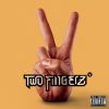 TWO FINGERZ - Ciao