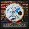 AMERICAN AUTHORS - Best Day of My Life
