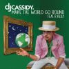 DJ CASSIDY - Make the World Go Round (feat. R. Kelly)