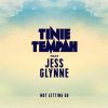 TINIE TEMPAH - Not Letting Go (feat. Jess Glynne)