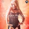 CAROLINA MARQUEZ - Summerlove / Right Now (Na Na Na)