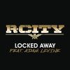 R. CITY - Locked Away (feat. Adam Levine)