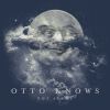 OTTO KNOWS - Not Alone