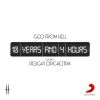 GEO FROM HELL - 10 Years and 4 Hours (feat. Relight Orchestra)