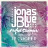 JONAS BLUE - Perfect Strangers (feat. JP Cooper)