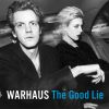 WARHAUS - The Good Lie