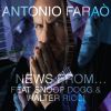 ANTONIO FARAÒ - News from... (feat. Snoop Dogg, Walter Ricci) 