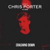 CHRIS PORTER - Crashing Down (feat. Alithea)