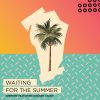 DEEPEND - Waiting For The Summer (feat. Graham Candy)