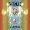 VITALIC - Tu Conmigo (feat. La Bien Querida)