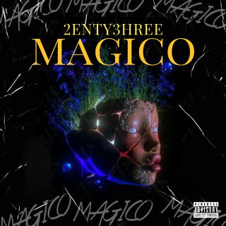 2enty3hree - Magico (Radio Date: 23-09-2021)