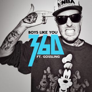 360 - Boys Like You (Radio Date: 20 Luglio 2012)