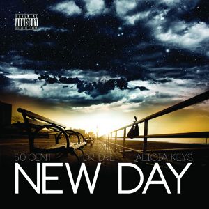 50 Cent Feat. Dr Dre & Alicia Keys - New Day (Radio Date: 10-08-2012)