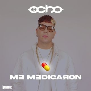 8CHO - Me Dedicaron (Radio Date: 06-06-2022)