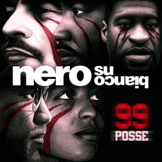 99 Posse - Nero Su Bianco (Radio Date: 25-05-2021)