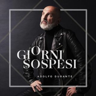 Adolfo Durante - Giorni Sospesi (Radio Date: 17-12-2021)