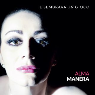 Alma Manera - E Sembrava Un Gioco (Radio Date: 25-03-2022)