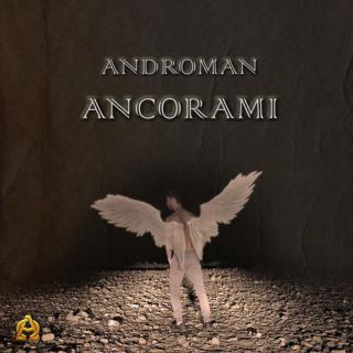 Androman - Ancorami (Radio Date: 12-11-2021)