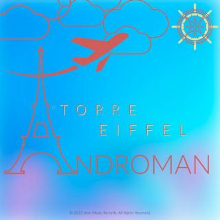 Androman - TORRE EIFFEL (Radio Date: 27-05-2022)