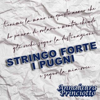 Annalaura Princiotto - Stringo forte i pugni (Radio Date: 23-09-2022)